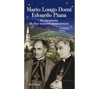 Mario Longo Dorni. Edoardo Piana. In memoria di due vescovi ornavassesi
