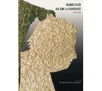 Mario Luzi. Da Ebe a Constant. Studi e testi