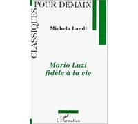 Mario Luzi fidèle à la vie