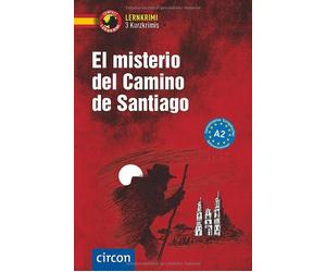 Mario Martín Gi El misterio del Camino de Santiago: Spanisch A2 (Com (Tascabile)