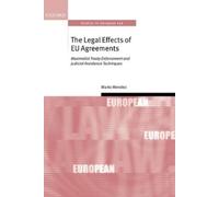 Mario Mendez The Legal Effects of EU Agreements (Copertina rigida)