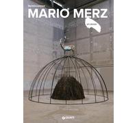 Mario Merz. Ediz. a colori