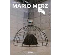 Mario Merz. Ediz. a colori