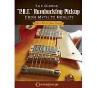 Mario Milan James Finnerty The Gibson P.A.F. Humbucking Pickup (Tascabile)