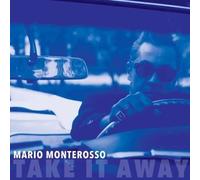Mario Monterosso Take It Away (CD)