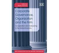 Mario Morroni Corporate Governance, Organization and the Firm (Copertina rigida)