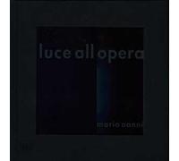 Mario Nanni. Luce all'opera. Ediz. illustrata