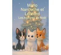 Mario Nanouche et Léonard: Les histoires de Noël
