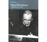 Mario Nascimbene. Compositore per il cinema