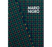 Mario Nigro. Le strutture dell'esistenza. Ediz. italiana e inglese