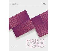 Mario Nigro. Opere 1947-1992. Ediz. italiana e inglese