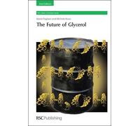 Mario Pagliaro Michele Rossi Future of Glycerol (Copertina rigida)