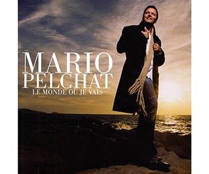 Mario Pelchat - Le Monde O Je Vais