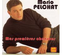 mario pelchat - mes premieres chansons