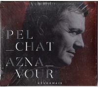 Mario Pelchat - Pelchat Aznavour Desormais