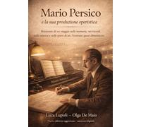 Mario Persico e la sua produzione operistica