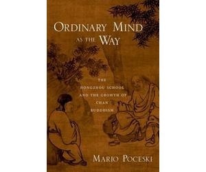 Mario Poceski Ordinary Mind as the Way (Copertina rigida)