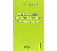 Mario Pomilio e gli «Scritti cristiani». Una rilettura critica