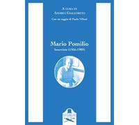 Mario Pomilio. Interviste (1956-1989)