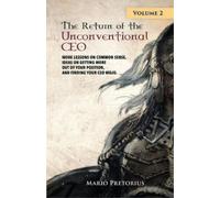 Mario Pretorius The Return of The Unconventional CEO (Tascabile)
