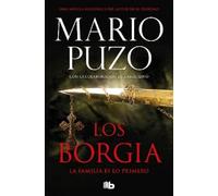 Mario Puzo Los Borgia: La familia es lo primero / The Family (Tascabile)