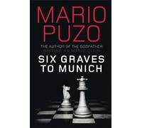 Mario Puzo Six Graves to Munich (Tascabile)