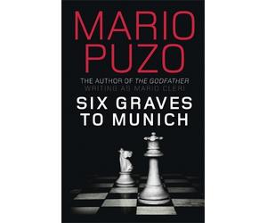 Mario Puzo Six Graves to Munich (Tascabile)