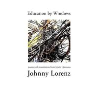 Mario Quintana Johnny Lorenz Education by Windows (Tascabile)