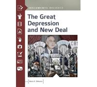 The Great Depression and New Deal (Copertina rigida) Documents Decoded