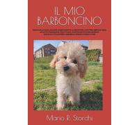 Mario R Storchi Il Mio Barboncino (Tascabile)
