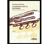 Mario Rodríguez Arenas La Escuela de la Guitarra (Tascabile)