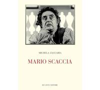 Mario Scaccia: Biblioteca Teatrale/Studi e Testi 201
