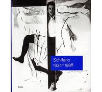 Mario Schifano (1934-1998). Catalogo della mostra (Roma, 12 giugno-28 settembre 2008). Ediz. illustrata