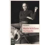 Mario Schifano. Una biografia