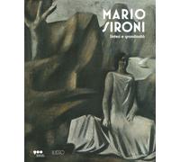 Mario Sironi. Sintesi e grandiosità. - [Ilisso Edizioni]