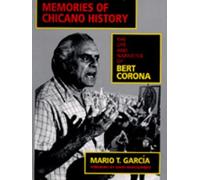 Mario T. García Memories of Chicano History (Tascabile)