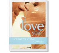 Mario Testino. I Love You. The Wedding Book. Ediz. Inglese, Francese E Tedesca