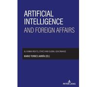 Mario Torres Jarrí Artificial intelligence and foreign affair (Copertina rigida)