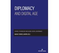 Mario Torres Jarrin Diplomacy and digital age (Copertina rigida)