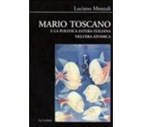 Mario Toscano e la politica estera italiana nell'era atomica