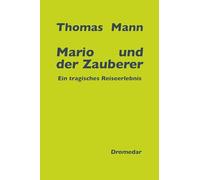 Mario und der Zauberer: Ein tragisches Reiseerlebnis