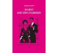 Mario und der Zauberer: Ein tragisches Reiseerlebnis: 262