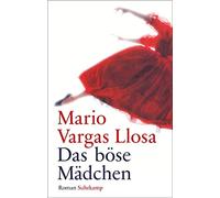 Mario Vargas Ll Das böse Mädchen: Roman. Geschenkausgabe (suh (Copertina rigida)
