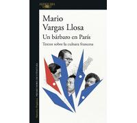 Mario Vargas Ll Un bárbaro en París: Textos sobre la cultura frances (Tascabile)