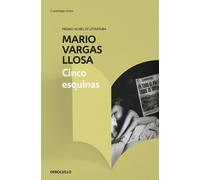 Mario Vargas Llosa Cinco esquinas / The Neighborhood (Tascabile)