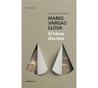 Mario Vargas Llosa El héroe discreto / The Discreet Hero (Tascabile)