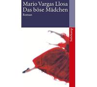 Mario Vargas Llosa Elke Wehr Das böse Mädchen (Tascabile)