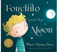 Mario Vargas Llosa Fonchito and The Moon (Copertina rigida)