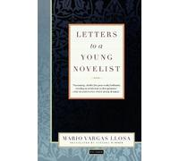 Mario Vargas Llosa Letters to a Young Novelist (Tascabile)