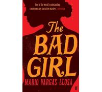 Mario Vargas Llosa The Bad Girl (Tascabile)